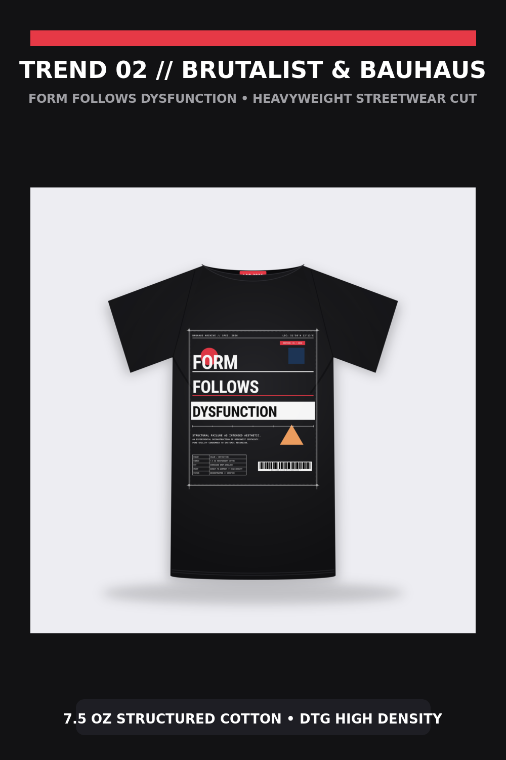Form Follows Dysfunction // Brutalist Bauhaus Heavyweight Tee